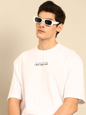Never too Late for Fun: White typography print oversized fit tshirt